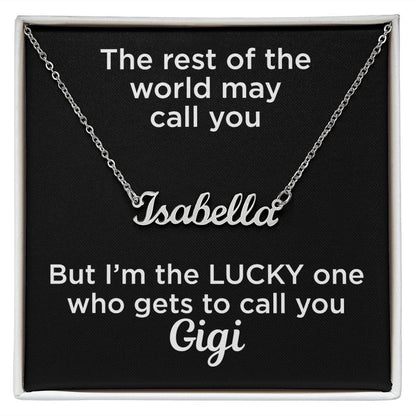 Gift to Gigi Custom Name Necklace Polished Stainless Steel