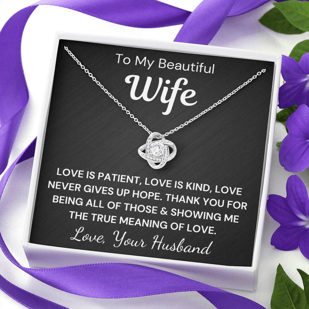Gift to Wife - Love is Patient... Love Knot 14K White Gold Over Stainless Steel Necklace